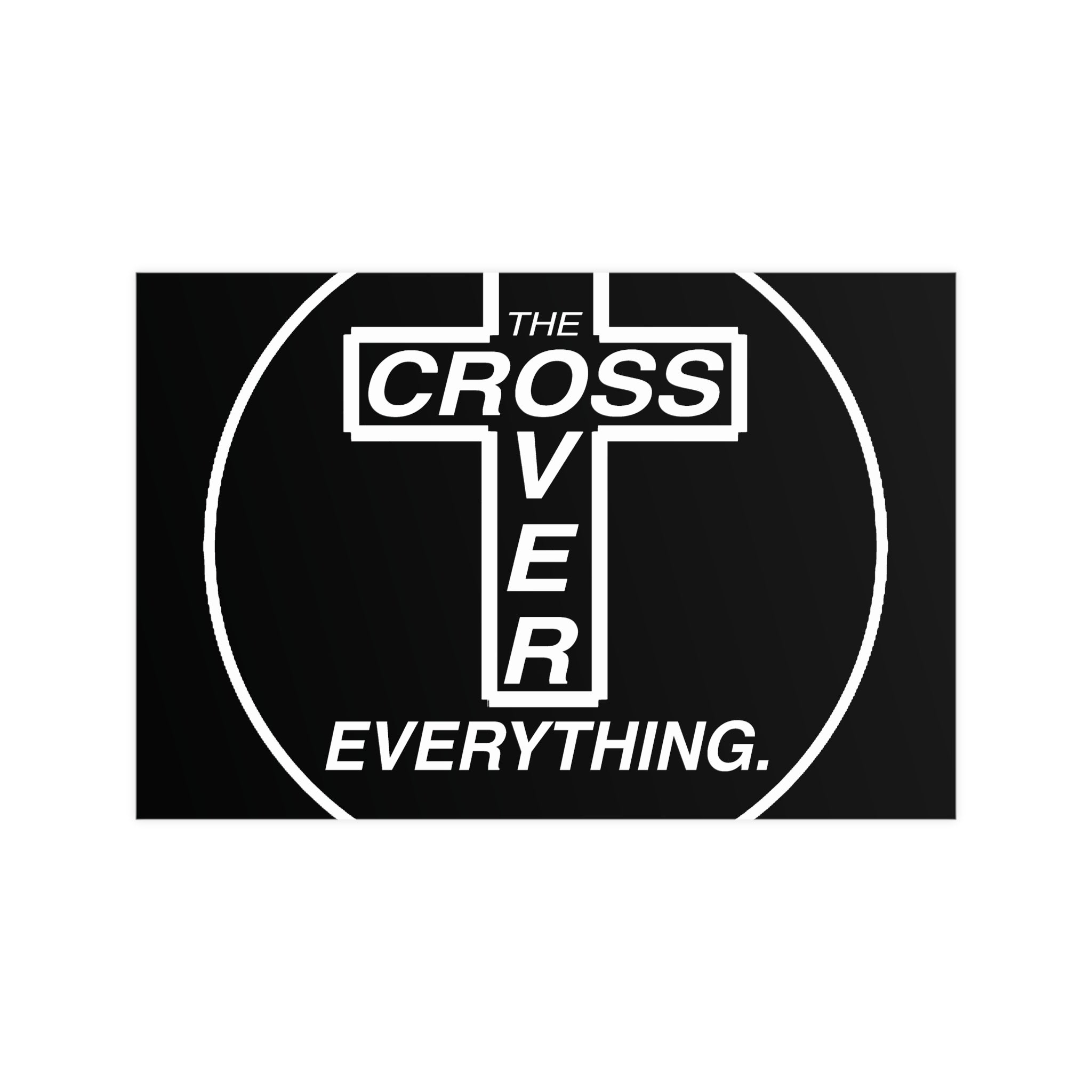 C.O.E. Matte Poster — "The Cross Over Everything" Christian Wall Art