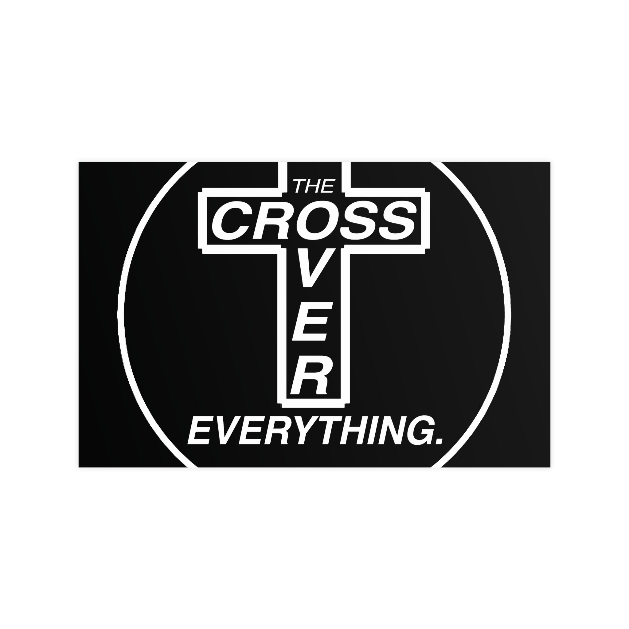 C.O.E. Matte Poster — "The Cross Over Everything" Christian Wall Art