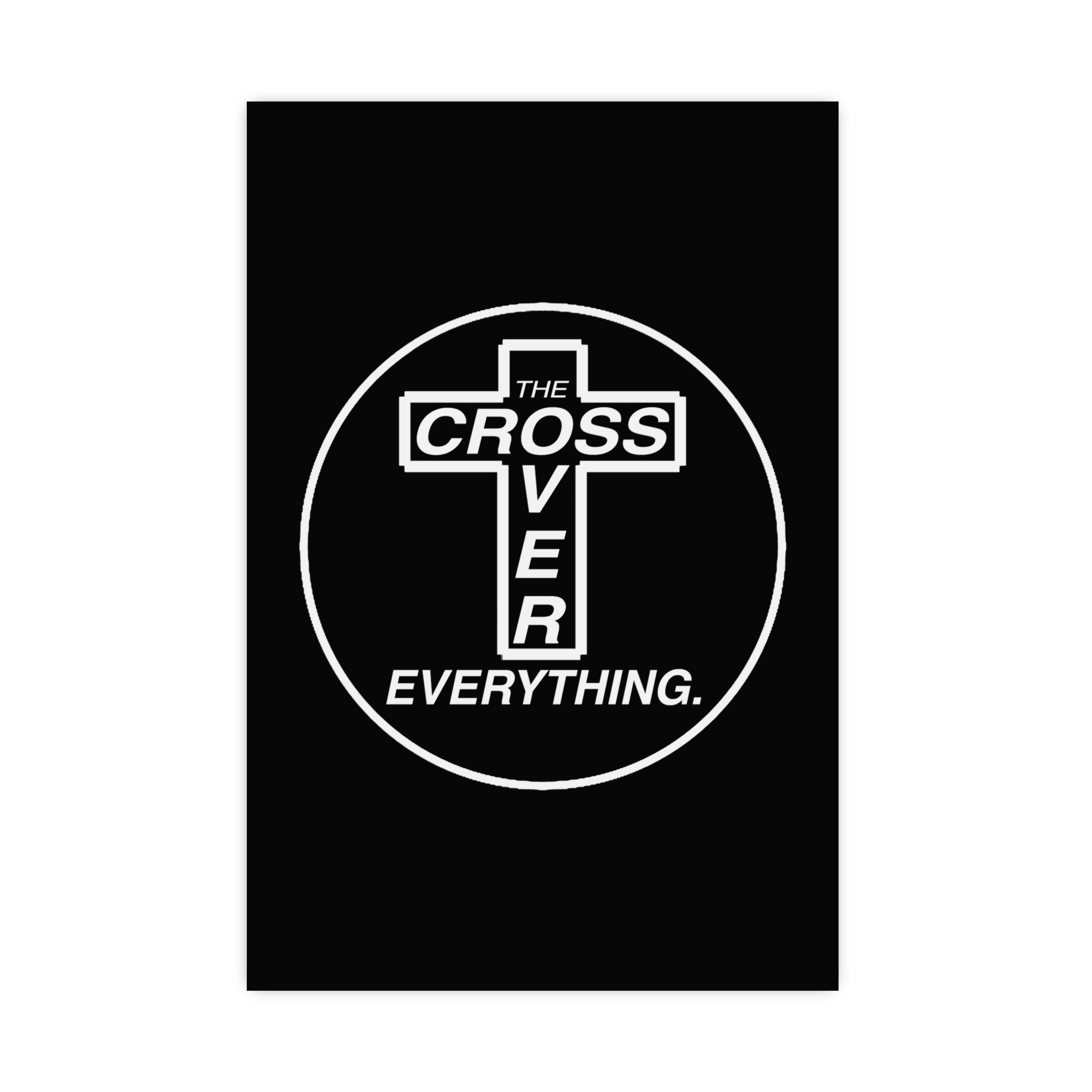C.O.E. Matte Poster — "The Cross Over Everything" Christian Wall Art