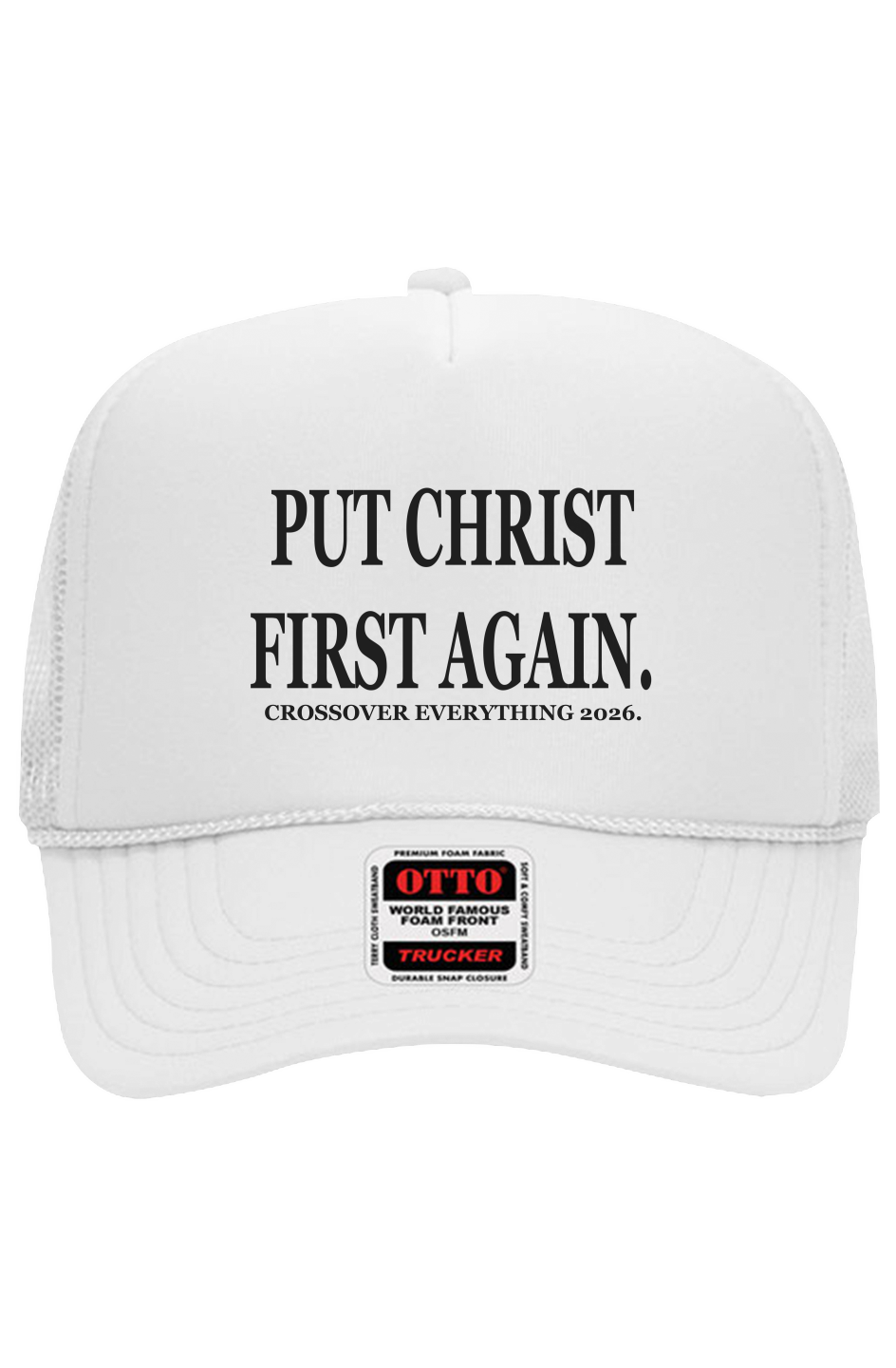 PUT CHRIST FIRST AGAIN C.O.E. Trucker Hat