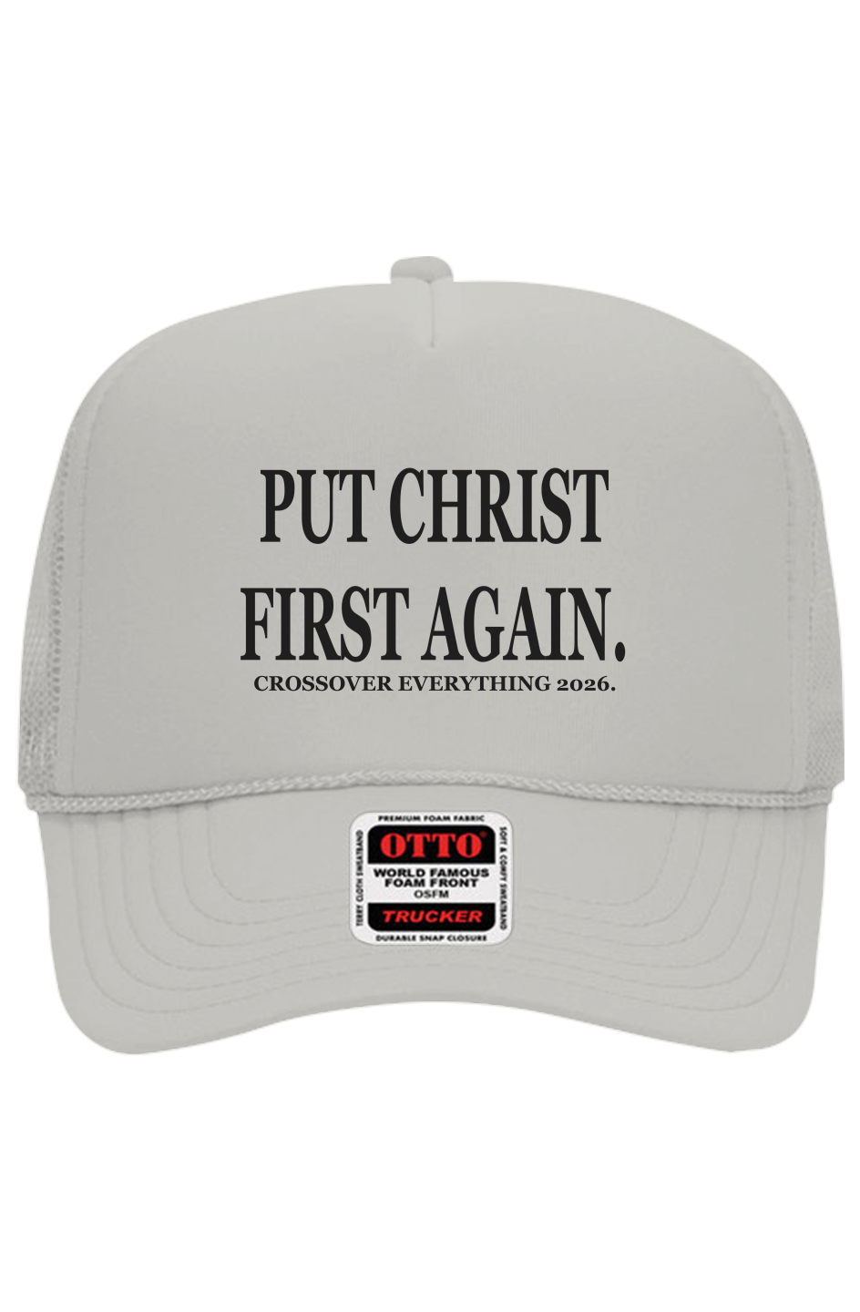 PUT CHRIST FIRST AGAIN C.O.E. Trucker Hat