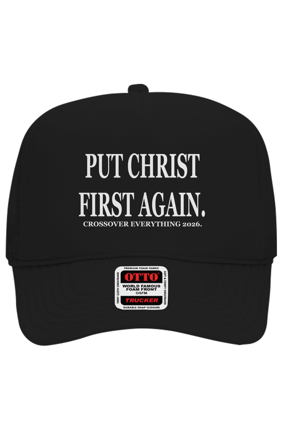 PUT CHRIST FIRST AGAIN C.O.E. Trucker Hat
