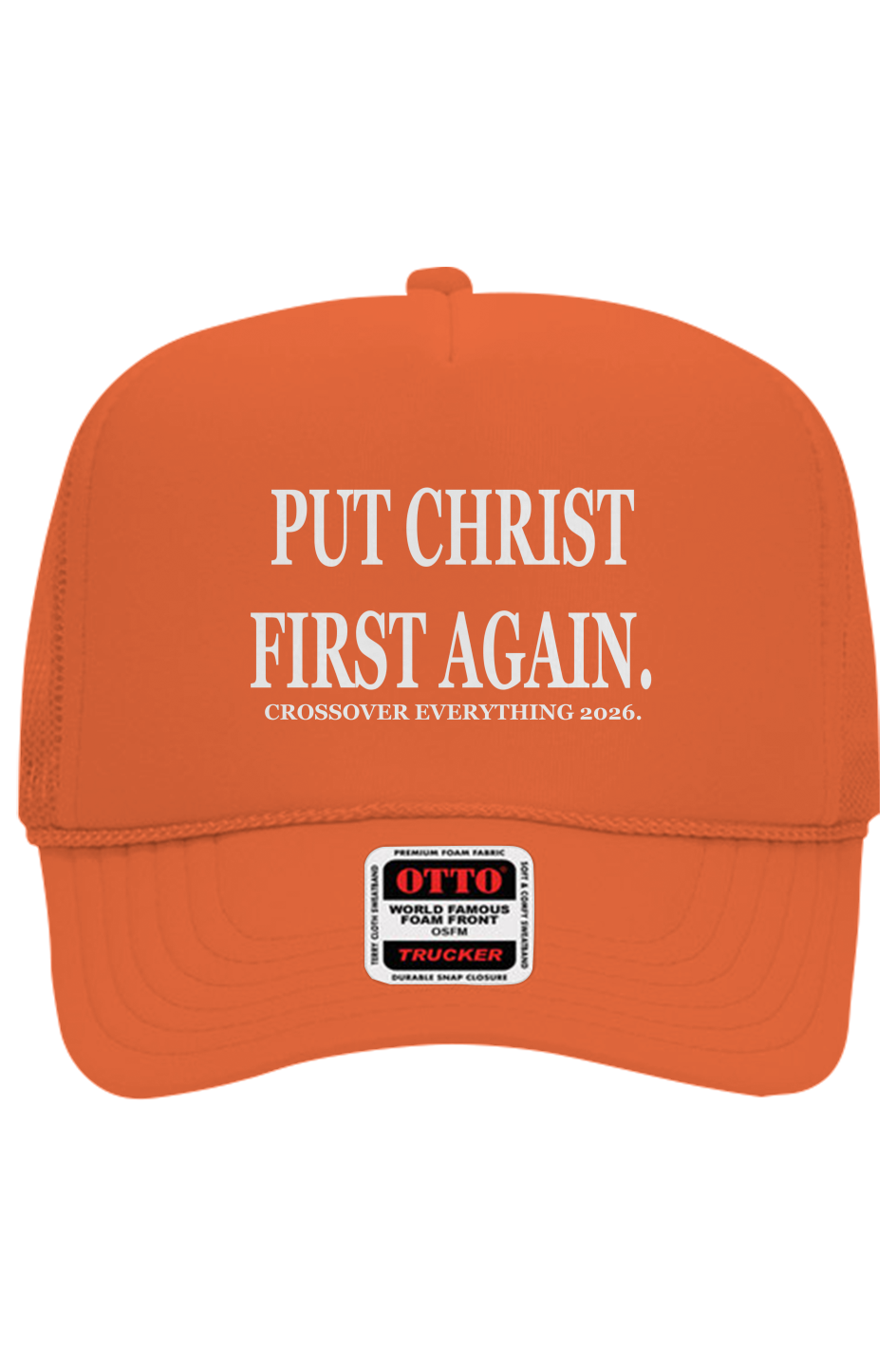 PUT CHRIST FIRST AGAIN C.O.E. Trucker Hat