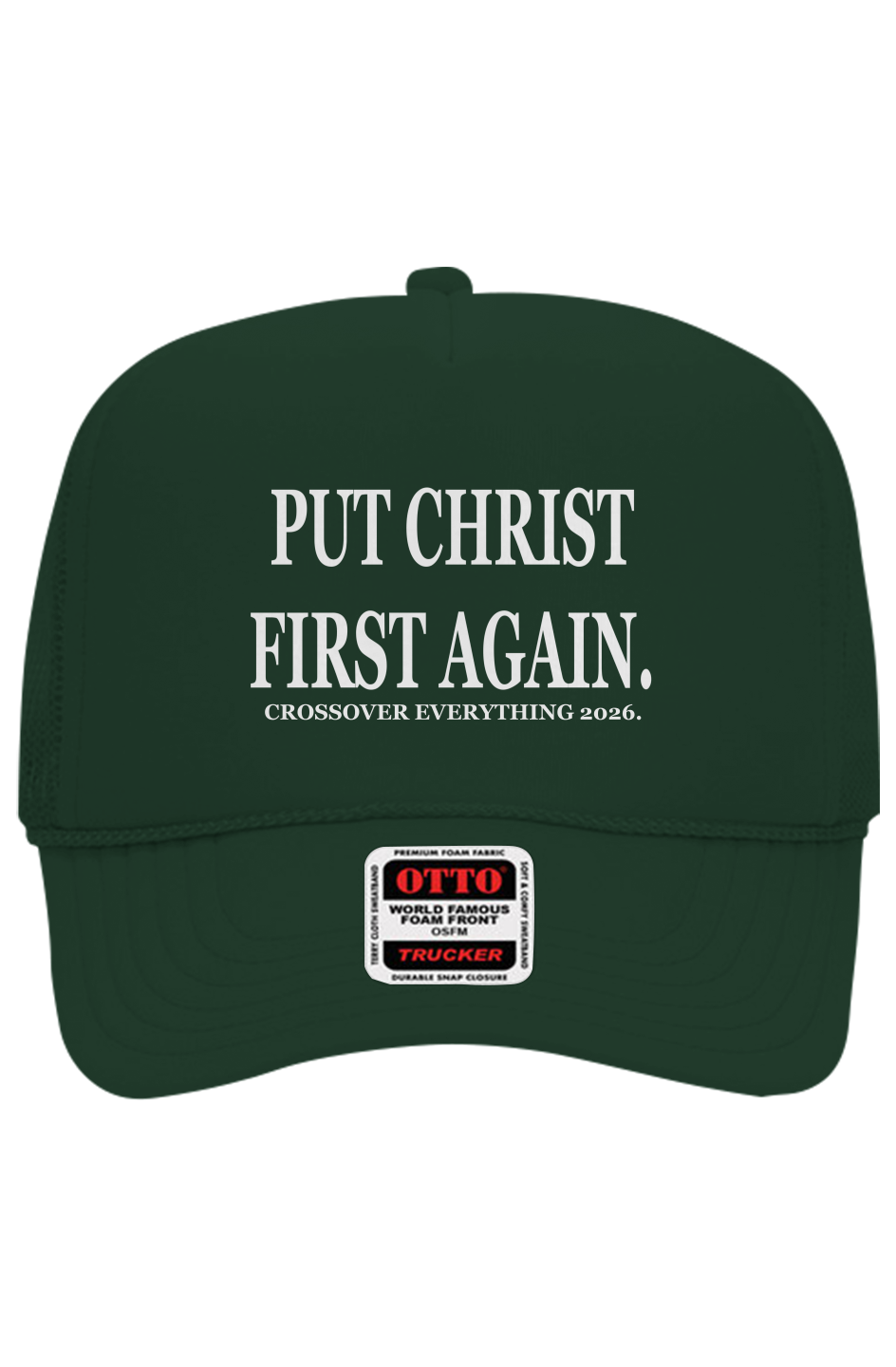 PUT CHRIST FIRST AGAIN C.O.E. Trucker Hat