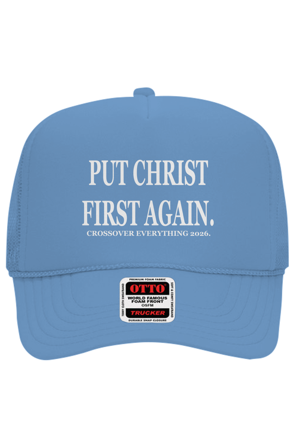 PUT CHRIST FIRST AGAIN C.O.E. Trucker Hat