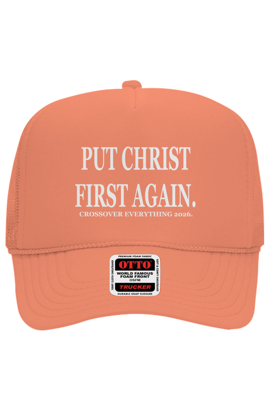 PUT CHRIST FIRST AGAIN C.O.E. Trucker Hat