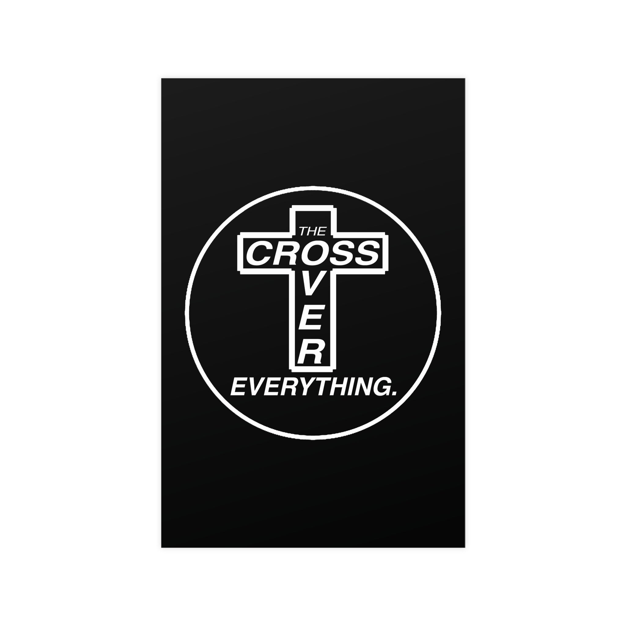 C.O.E. Matte Poster — "The Cross Over Everything" Christian Wall Art